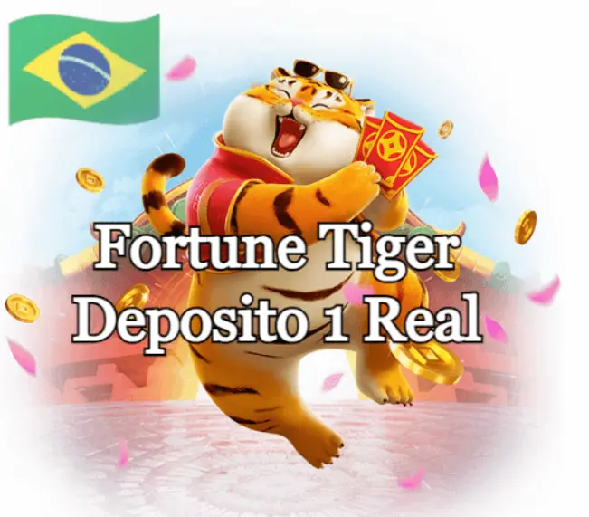 Fortune Tiger depositi 1 real